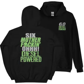 6.0 Powerstroke Hoodie Six MFN Ohhh Diesel Power Stroke